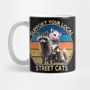 Support Your Local Street Cats Racoon, Skunk and opossum Mug